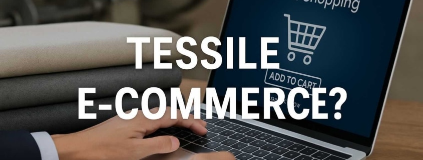 E-commerce tessile per aziende B2B e B2C- opportunità digitali con Lycnos Web Agency a Biella, Ivrea e Canavese